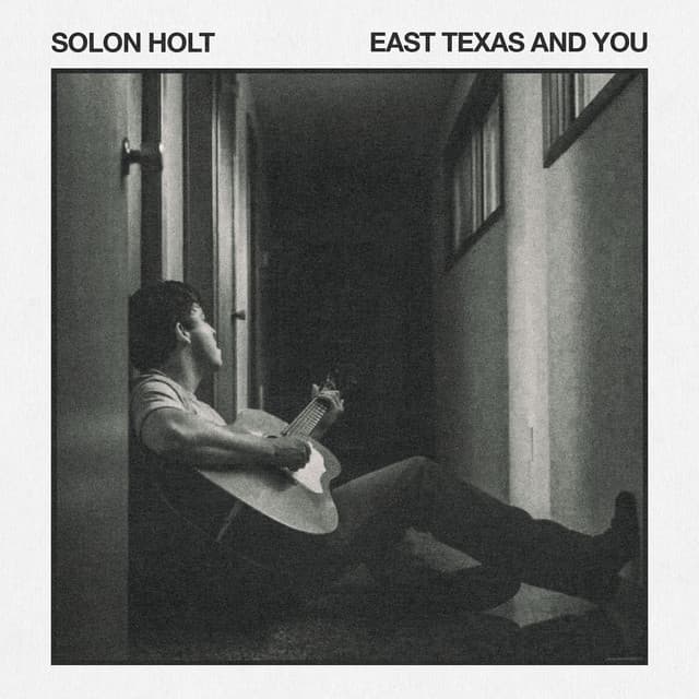 East Texas and You — Solon Holt